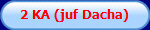 2 KA (juf Dacha)